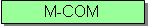 Zone de Texte: M-COM